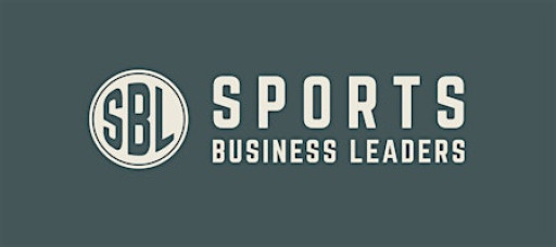 Sports Business Leaders DMV Area (Bethesda)