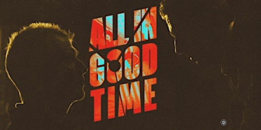 All In Good Time - An Evening With The Drinker