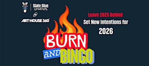 A New Year's Party: Burn & Bingo