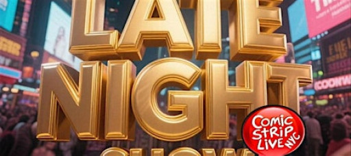 Late Night Comedy Showcase @ Comic Strip Live