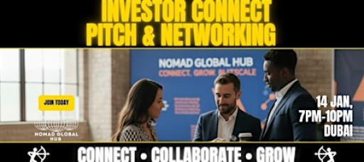 Investor Connect: Pitch & Networking — Dubai