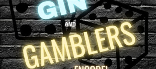 GIN & GAMBLERS Encore! by Acting Under the Influence