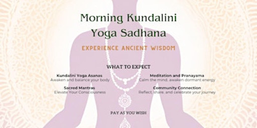 Kundalini Yoga Morning Sadhana: Awaken Your Inner Power