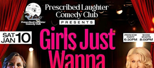 Girls Just Wanna Have Fun Comedy Show