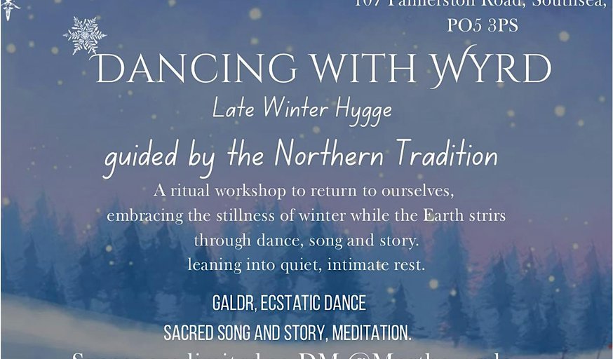 Dancing with Wyrd - connect with your magic through dance, runes and song