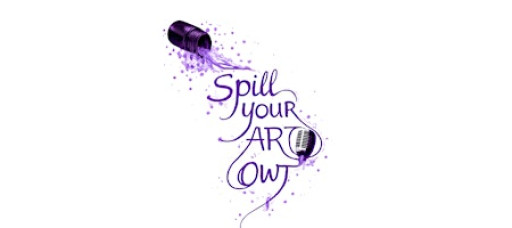 Spill Your Art Owt : Open Mic & Spill in Sessions