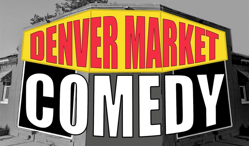 Denver Market Comedy