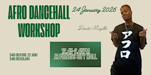 AFRO Dancehall Workshop with Dante Mayilla
