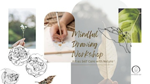 Mindful Drawing Workshop With Nature