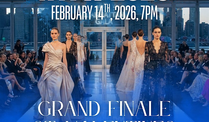 ST. VALENTINE’S RUNWAY & GALA