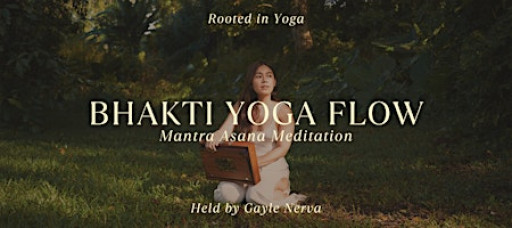 Bhakti Yoga Flow