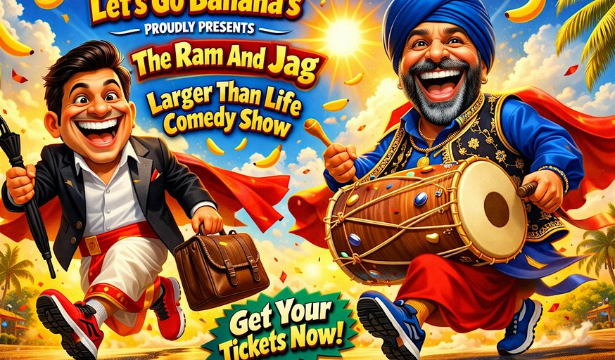 Let`s Go Bananas Presents The Ram & Jag Stand Up Comedy Show