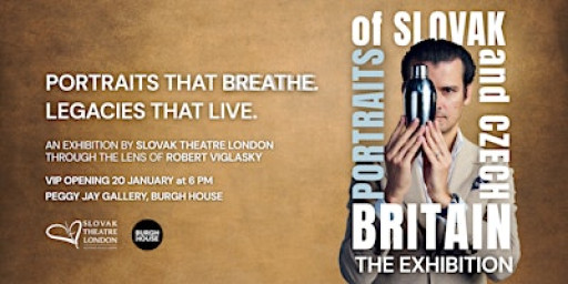 VIP Exhibition Opening - Portraits of Slovak and Czech Britain
