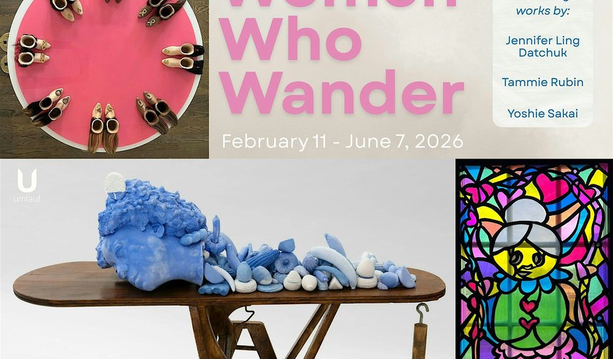 Women Who Wander Opening Reception