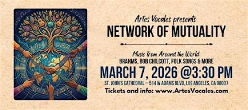Artes Vocales Presents: "Network of Mutuality"