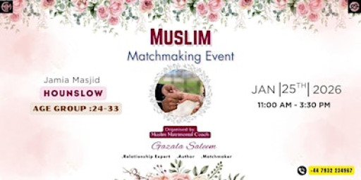 Muslims Marriage/Matchmaking Event