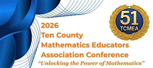 Ten County Mathematics Educators Association Conference 2026