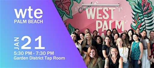 Women in Tech & Entrepreneurship - Palm Beach Chapter New Year Celebration