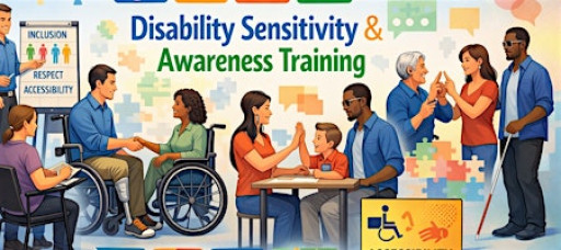 Disability Sensitivity and Awareness / Assistive Technology Training