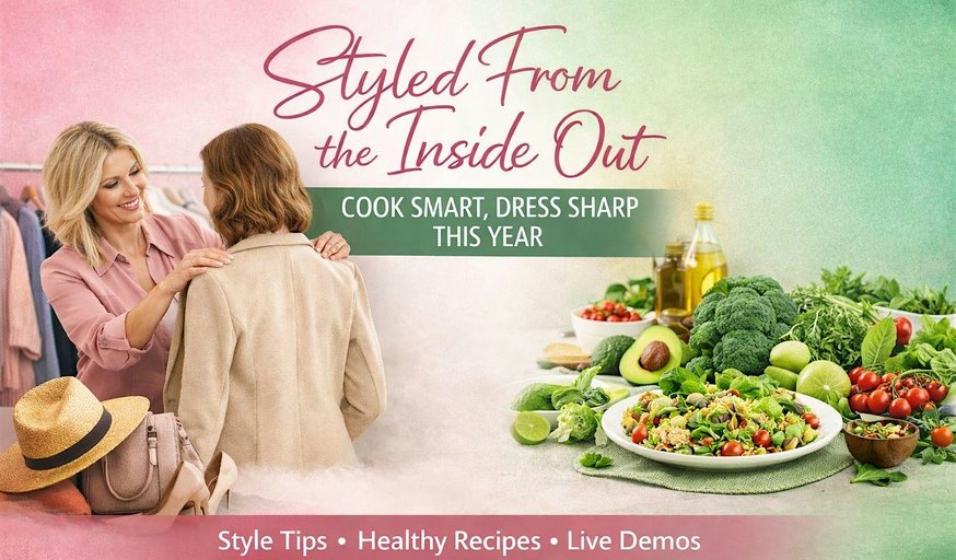 Styled From the Inside Out: Cook Smart, Dress Sharp This Year!