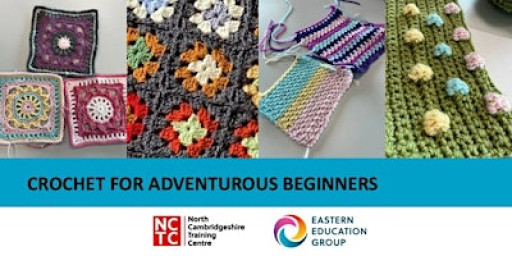 Crochet for Adventurous Beginners