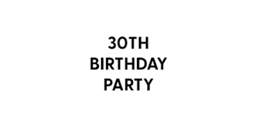 BOXSTER - 30TH ANNIVERSARY BIRTHDAY PARTY