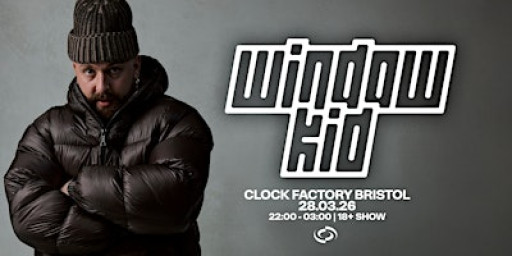 Clock Factory Presents: Window Kid