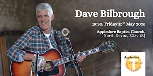 Dave Bilbrough in Concert: Appledore Christian Music Festival