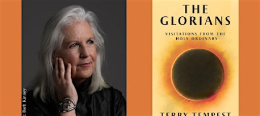 Terry Tempest Williams -- "The Glorians"