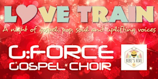 G:Force Gospel Choir 'Love Train' concert for Bebe's Hive