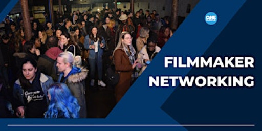 Filmmaker Networking & Film Screening