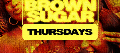 TABOO THURSDAYS PRESENTS: BROWN SUGAR