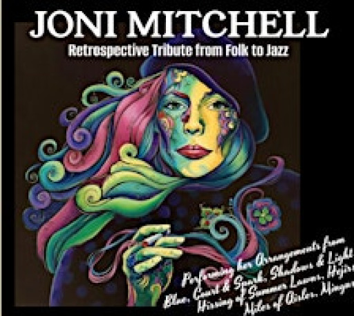 Joni Mitchell Retrospective Tribute from Folk to Jazz
