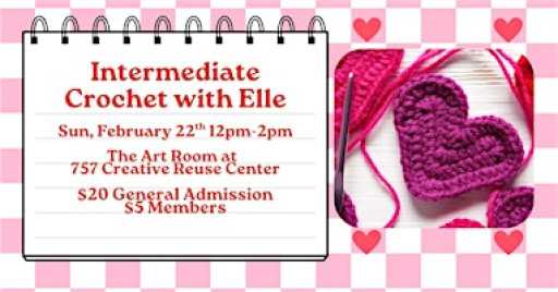 Intermediate Crochet: with Elle