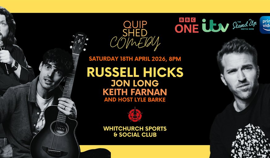 Quip Shed Comedy Night at Whitchurch Sports & Social Club WSSC
