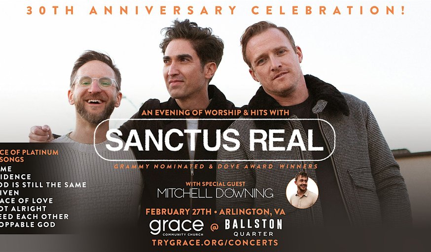 SANCTUS REAL: 30th Anniversary Celebration - An Evening of Worship & Hits
