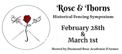 Rose & Thorns Historical Fencing Symposium 2026