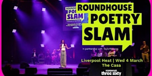 Roundhouse Poetry Slam 2026 - Liverpool Heat at The Casa