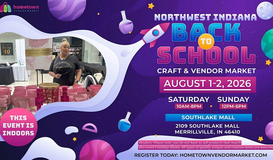 Northwest Indiana Back To School Craft and Vendor Market
