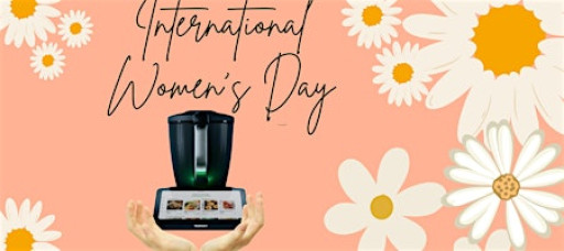 International Women’s Day with Thermomix!