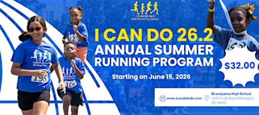 I Can Do 26.2 Kids Summer Running Series-For Kids Age 4-12(Brandywine-High)