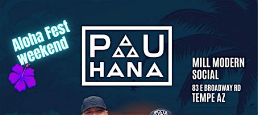 PAU HANA - AZ One Ocean Concert