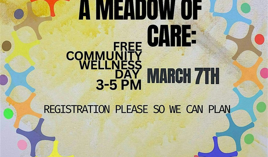 A Meadow of Care: Free Community Wellness Day