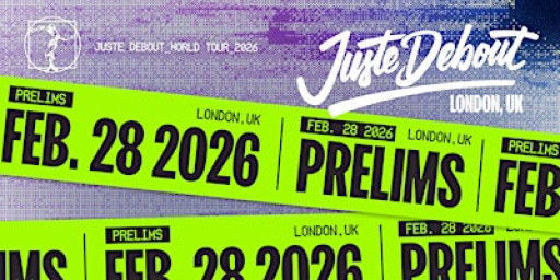JUSTE DEBOUT UK 2026!