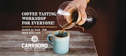 Coffee Tasting Workshop at Open Eye: Guatemala