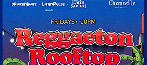 Cinco De Mayo REGGAETON Latin Rooftop Party - FRIDAYS @ Hotel Chantelle