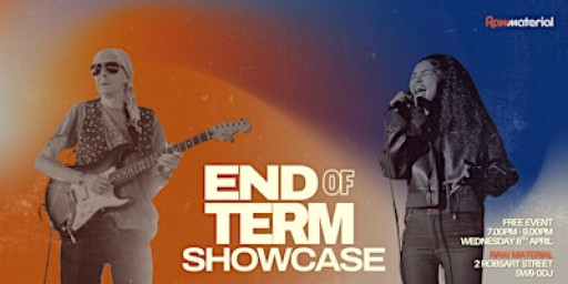 Raw Material's End of Term Showcase