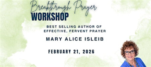 BREAKTHROUGH PRAYER WORKSHOP