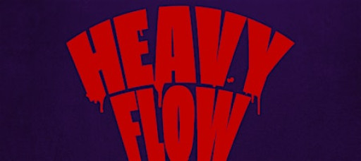 STANDUP | HEAVY FLOW: a night of DIRTY JOKES at The Independent Comedy Club