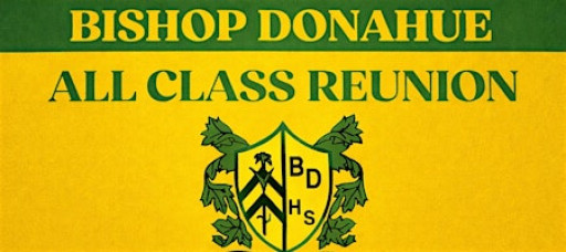 Bishop Donahue High School All Class Reunion